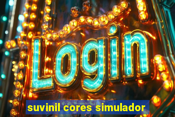 suvinil cores simulador